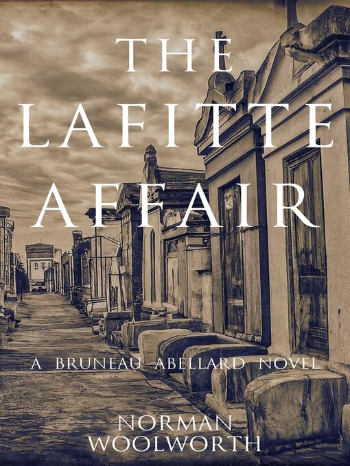 Title details for The Lafitte Affair by Norman Woolworth - Wait list